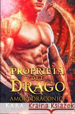 Proprietá del drago Kara Lockharte, Ernesto Pavan 9781951431280 Smartia Publishing - książka