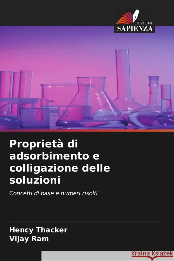 Propriet? di adsorbimento e colligazione delle soluzioni Hency Thacker Vijay Ram 9786207361441 Edizioni Sapienza - książka