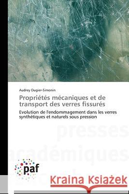 Proprietes Mecaniques Et de Transport Des Verres Fissures Ougier-Simonin Audrey 9783838147000 Presses Academiques Francophones - książka