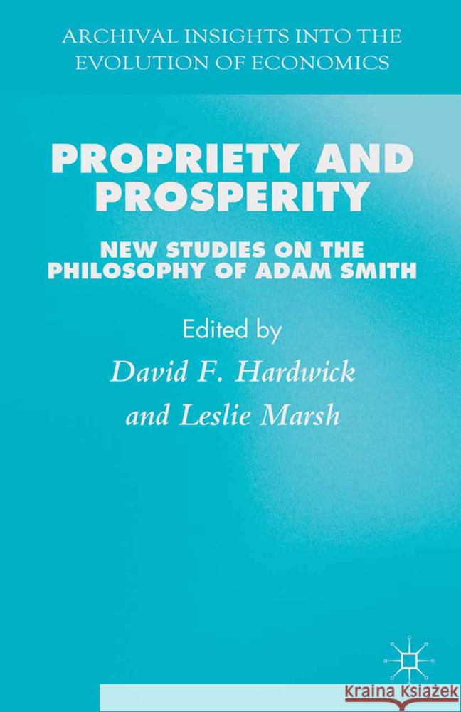 Propriety and Prosperity  9781349457786 Palgrave Macmillan UK - książka