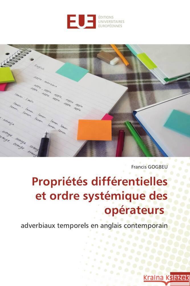 Propriétés différentielles et ordre systémique des opérateurs GOGBEU, Francis 9786206733478 Éditions universitaires européennes - książka