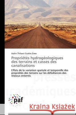 Propriétés Hydrogéologiques Des Terrains Et Casses Des Canalisations Simo-A 9783838147888 Presses Academiques Francophones - książka