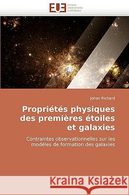 Propri�t�s Physiques Des Premi�res �toiles Et Galaxies Richard-J 9786131509926 Omniscriptum - książka