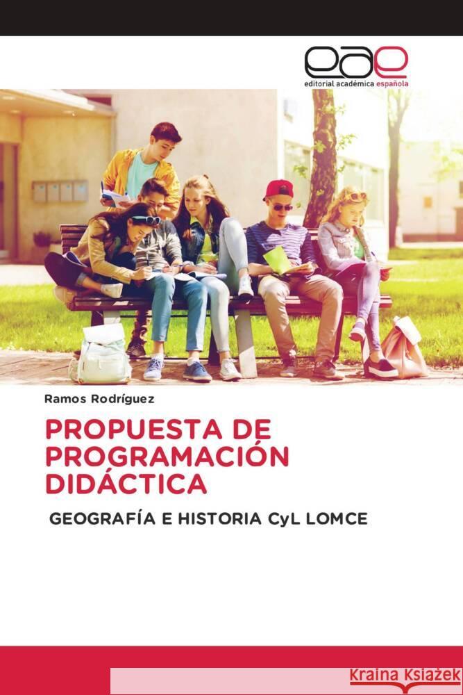 PROPUESTA DE PROGRAMACIÓN DIDÁCTICA Rodriguez, Ramos 9786200025388 Editorial Académica Española - książka