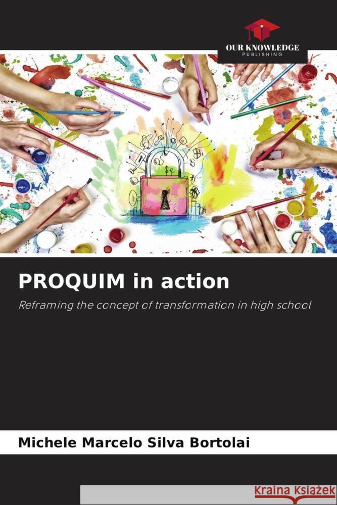 PROQUIM in action Marcelo Silva Bortolai, Michele 9786208646493 Our Knowledge Publishing - książka