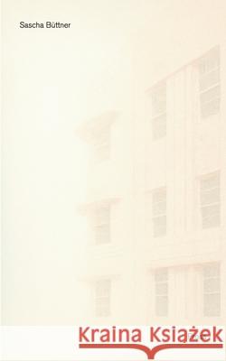 Prosa: ?ber das Verschwinden Sascha B?ttner 9783695111473 Bod - Books on Demand - książka