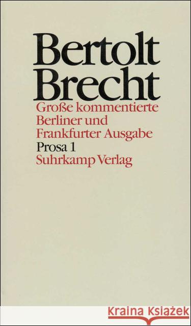 Prosa. Tl.1 Brecht, Bertolt Hecht, Werner Knopf, Jan 9783518400166 Suhrkamp - książka