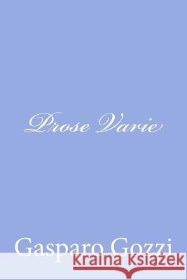 Prose Varie Gasparo Gozzi 9781479324033 Createspace - książka