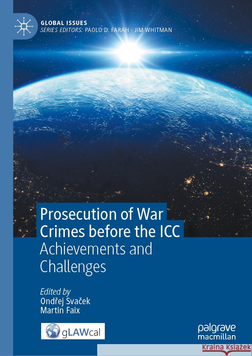 Prosecution of War Crimes before the ICC: Achievements and Challenges Ondřej Svaček, Martin Faix 9783031842153 Springer International Publishing AG - książka