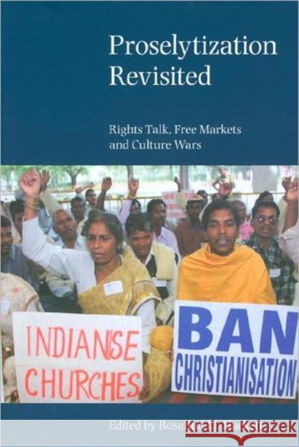 Proselytization Revisited: Rights Talk, Free Markets and Culture Wars Hackett, Rosalind I. J. 9781845532277 Equinox Publishing - książka