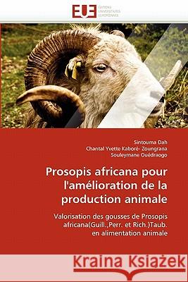 Prosopis Africana Pour l''amélioration de la Production Animale Collectif 9786131575631 Editions Universitaires Europeennes - książka