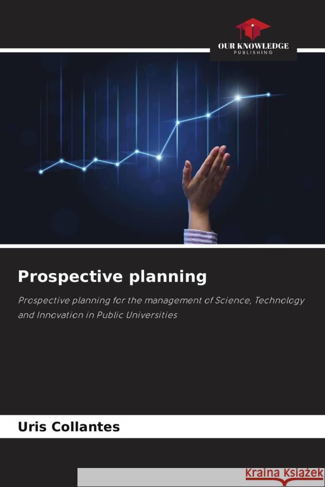 Prospective planning Collantes, Uris 9786204995724 Our Knowledge Publishing - książka
