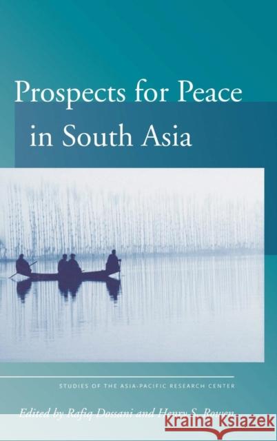 Prospects for Peace in South Asia Dossani                                  Rowen                                    Henry Rowen 9780804750844 Stanford University Press - książka