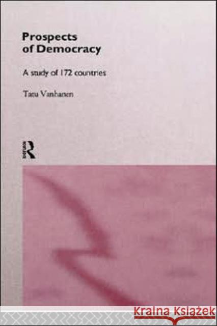 Prospects of Democracy: A study of 172 countries Vanhanen, Tatu 9780415144056 Routledge - książka