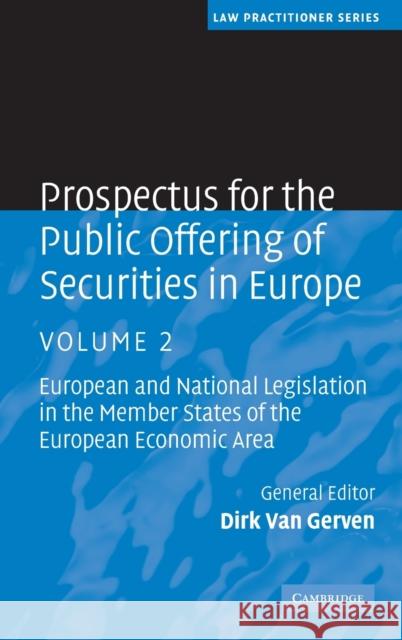 Prospectus for the Public Offering of Securities in Europe: European and National Legislation in the Member States of the European Economic Area Van Gerven, Dirk 9780521880718 Cambridge University Press - książka