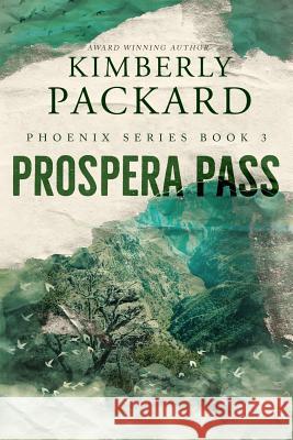 Prospera Pass Kimberly Packard 9780999201558 Abalos Publishing - książka