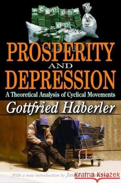 Prosperity and Depression: A Theoretical Analysis of Cyclical Movements Gottfried Haberler 9781138530942 Routledge - książka