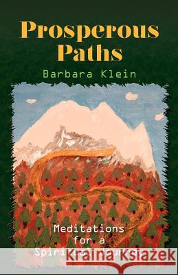 Prosperous Paths Barbara Klein 9781936750979 Yorkshire Publishing - książka