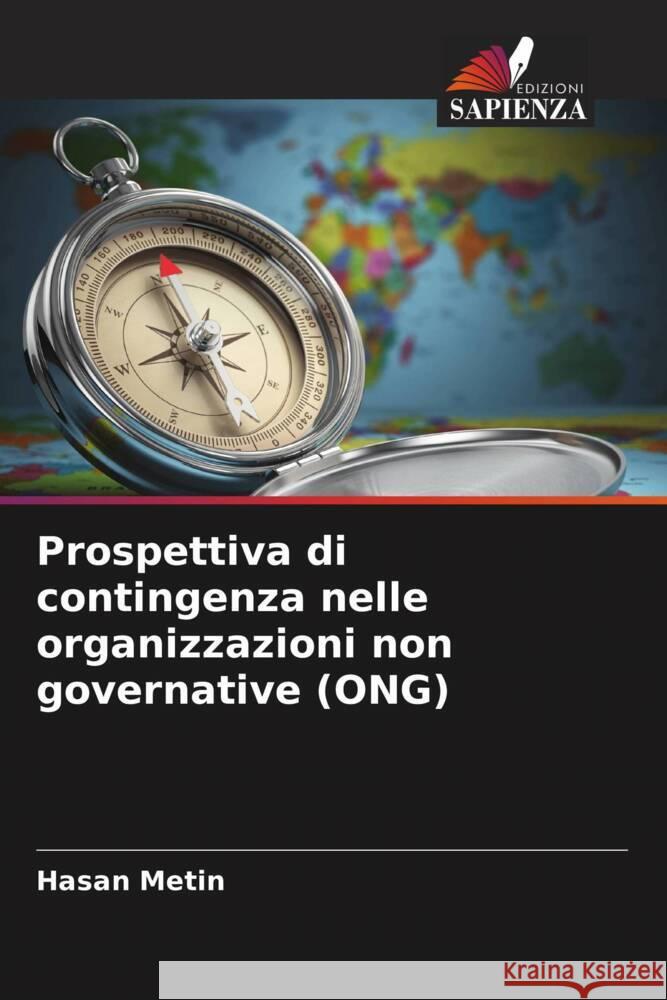 Prospettiva di contingenza nelle organizzazioni non governative (ONG) Metin, Hasan 9786207103188 Edizioni Sapienza - książka