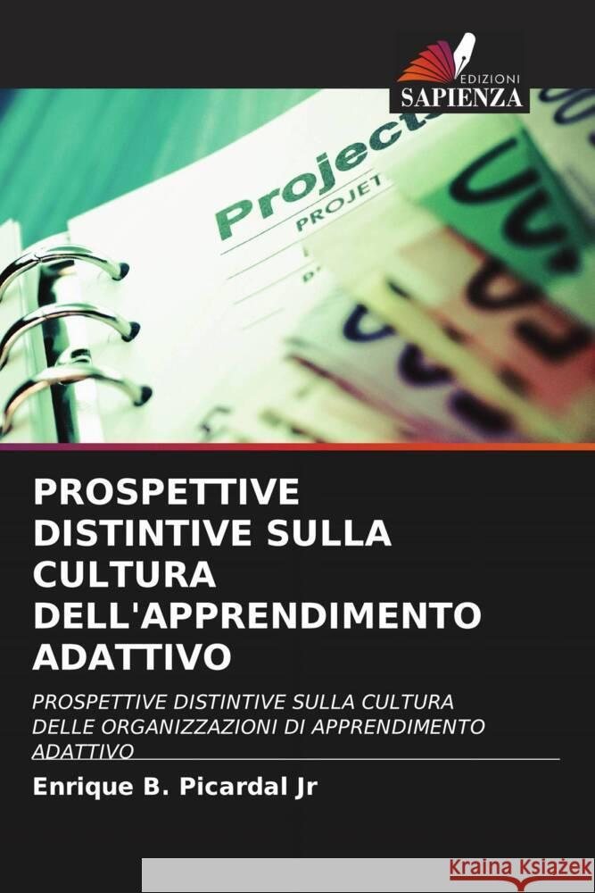 PROSPETTIVE DISTINTIVE SULLA CULTURA DELL'APPRENDIMENTO ADATTIVO Picardal Jr, Enrique B. 9786204813639 Edizioni Sapienza - książka