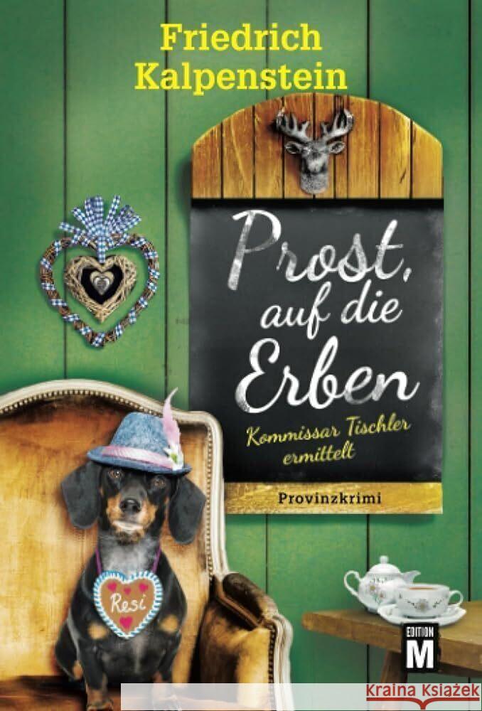 Prost, auf die Erben Kalpenstein, Friedrich 9782496704235 Edition M - książka