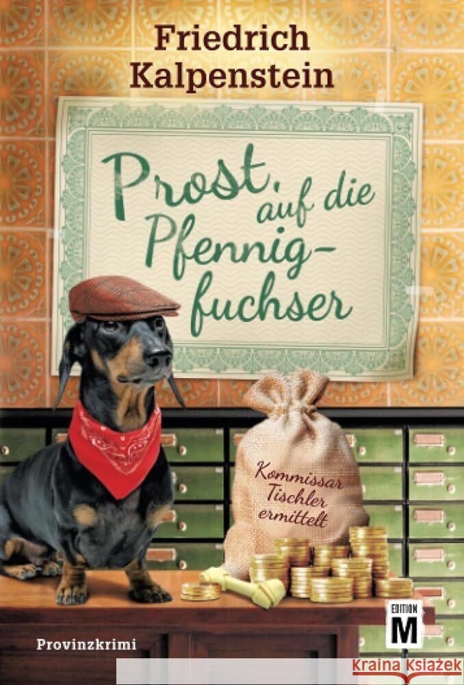 Prost, auf die Pfennigfuchser Kalpenstein, Friedrich 9782496713312 Edition M - książka