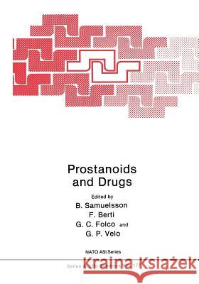 Prostanoids and Drugs B. Samuelson 9781468479409 Springer - książka