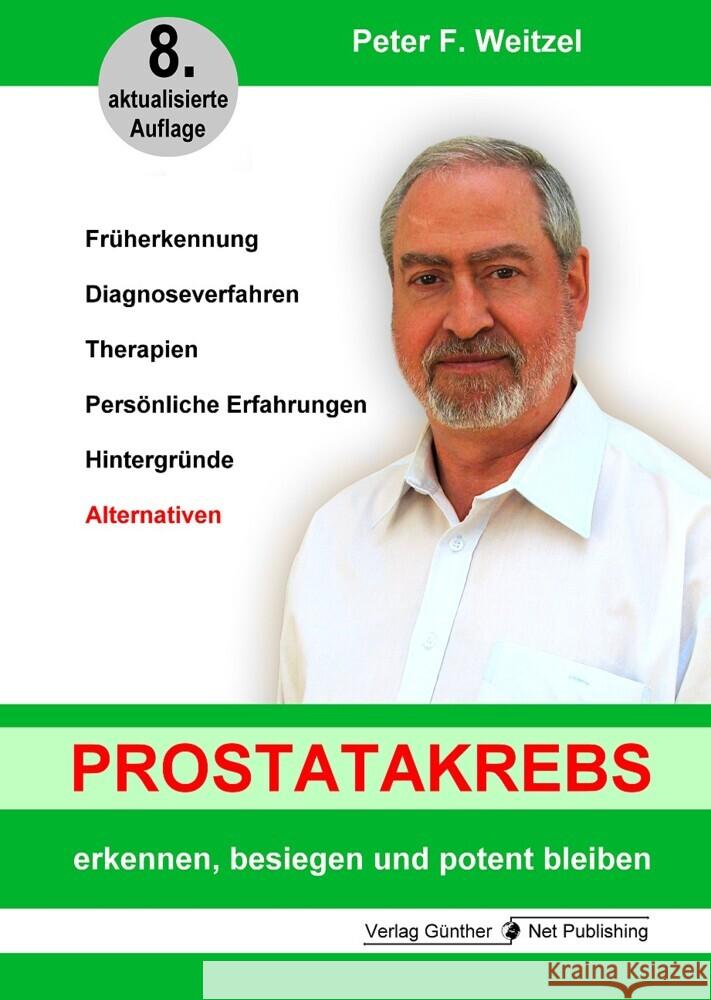 Prostatakrebs erkennen, besiegen und potent bleiben Weitzel, Peter F. 9783947557288 Günther Net Publishing - książka