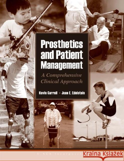 Prosthetics and Patient Management: A Comprehensive Clinical Approach Edelstein, Joan 9781556426711 Slack - książka