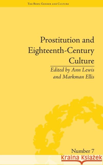 Prostitution and Eighteenth-Century Culture: Sex, Commerce and Morality  9781848931343 Pickering & Chatto (Publishers) Ltd - książka