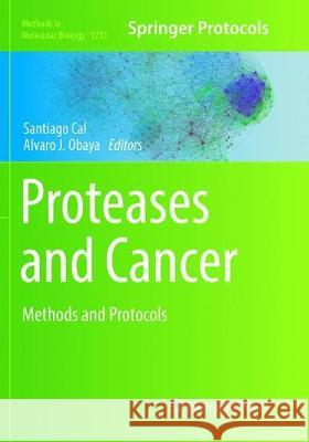Proteases and Cancer: Methods and Protocols Cal, Santiago 9781493985319 Humana Press - książka