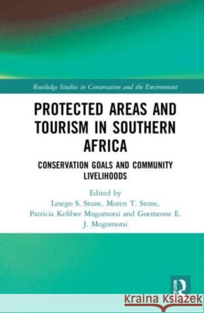 Protected Areas and Tourism in Southern Africa  9781032044347 Taylor & Francis Ltd - książka