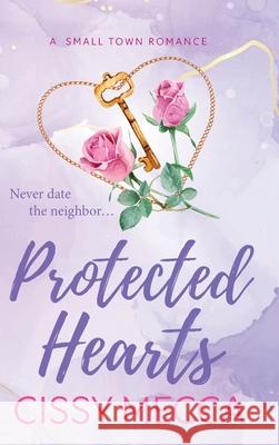 Protected Hearts Cissy Mecca 9781836562658 Boldwood Books Ltd - książka