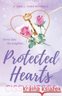 Protected Hearts Cissy Mecca 9781836562672 Boldwood Books Ltd - książka
