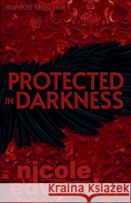 Protected in Darkness Nicole Edwards 9781644181225 Nicole Edwards Limited - książka