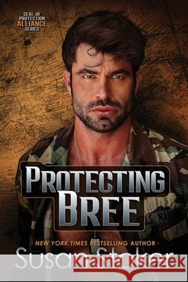 Protecting Bree Susan Stoker 9781644994771 Stoker Aces Production - książka