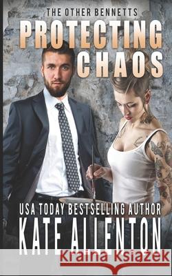 Protecting Chaos Kate Allenton 9798530693670 Independently Published - książka