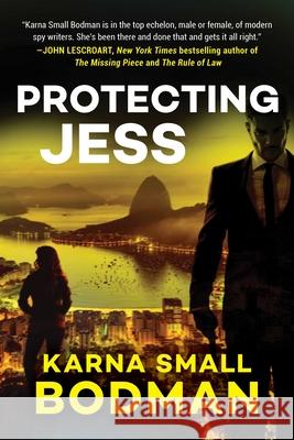 Protecting Jess Karna Small Bodman 9781648211072 Arcade Crimewise - książka
