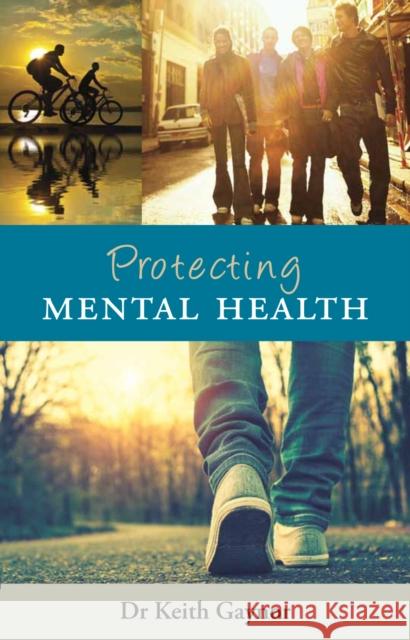 Protecting Mental Health Keith Gaynor 9781847306302 Veritas Publications - książka