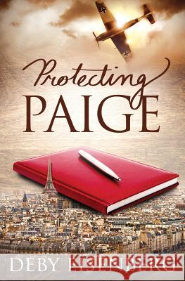 Protecting Paige Deby Eisenberg 9780692528754 Studio House Literary - książka