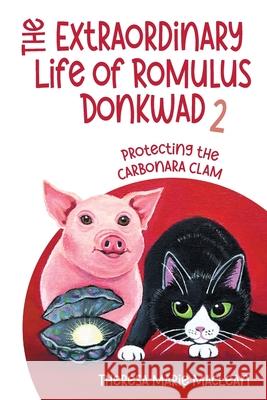 Protecting the Carbonara Clam Theresa Marie MacLean 9781038348869 FriesenPress - książka