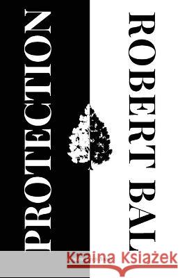 Protection Robert Bal 9781915079466 Broken Sleep Books - książka