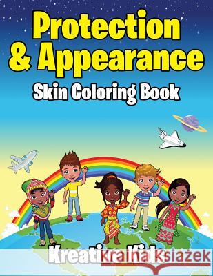 Protection & Appearance: Skin Coloring Book Kreative Kids   9781683774426 Kreative Kids - książka