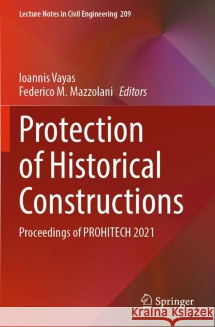 Protection of Historical Constructions  9783030907907 Springer International Publishing - książka