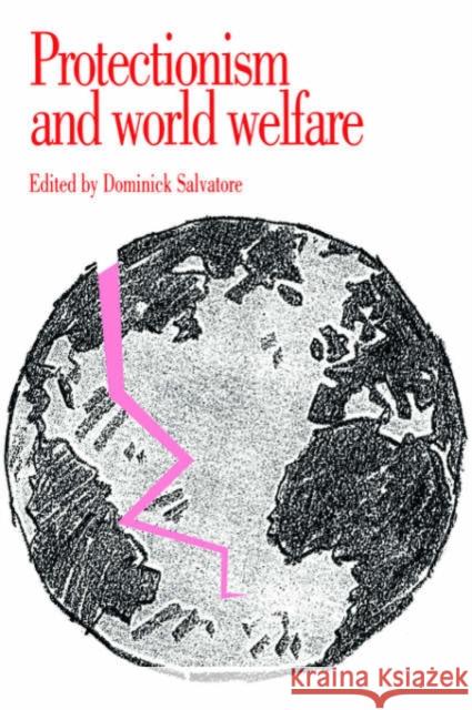 Protectionism and World Welfare Dominick Salvatore 9780521424899 Cambridge University Press - książka
