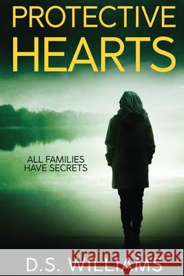 Protective Hearts D. S. Williams 9784867506103 Next Chapter - książka