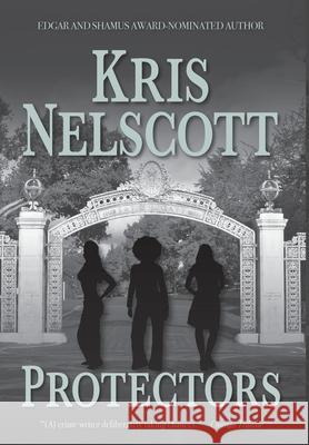 Protectors Kris Nelscott 9781561460649 Wmg Publishing, Inc. - książka