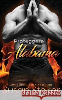 Proteggere Alabama Susan Stoker Ernesto Pavan 9781644990810 Stoker Aces Production - książka