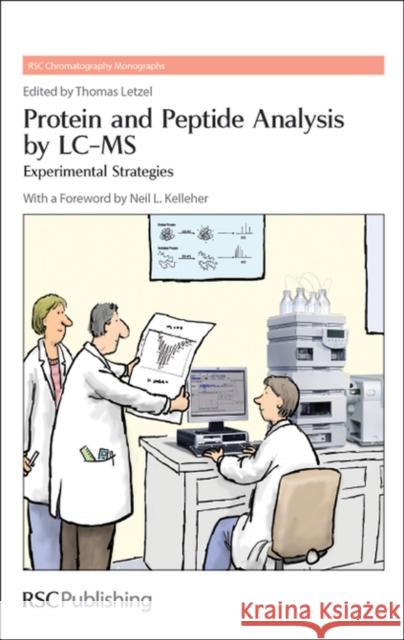 Protein and Peptide Analysis by LC-MS: Experimental Strategies Letzel, Thomas 9781849731829 Royal Society of Chemistry - książka