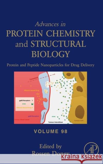 Protein and Peptide Nanoparticles for Drug Delivery: Volume 98 Donev, Rossen 9780128028285 Elsevier Science - książka